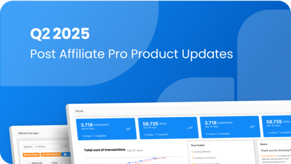 Post Affiliate Pro termékfrissítések: 2025 2. negyedév